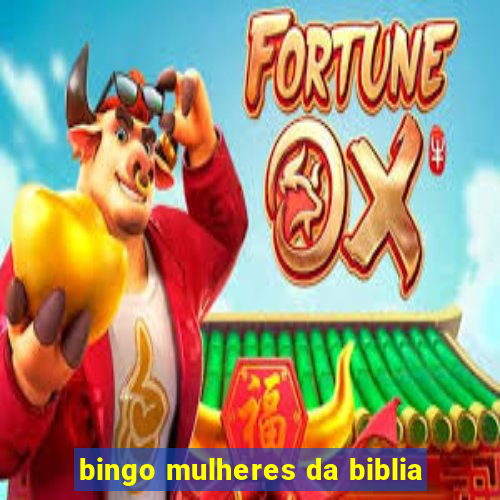 bingo mulheres da biblia